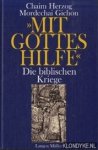 Herzog, Chaim & Mordechai Gichon - Mit Gottes hilfe. Die biblischen kriege