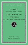 Longus-Xenophon Of Ephesus - Daphnis And Chloe. Anthia And Habrocomes