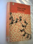 Amis, Kingsley - Take a Girl Like You