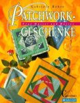Reher , Gabriele . [ isbn 9783419532379 ] - Patchwork Geschenke . ( Neue Muster und Motive . )