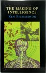 Ken Richardson - The Making of Intelligence