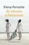  - ELENA FERRANTE - De nieuwe achternaam - uitgeverij Wereldbibliotheek