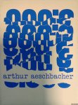 Damase, Jacques - Arthur Aeschbacher: 15 ans de collages éclatés