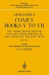 Toomer G.J. - Apollonius; Conics. Books V to VII. The Arabic Translation of the Lost Greek Original in the Version of the Banu Musa. Vols..I-II