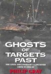 Philip Gray 119939 - Ghosts of Targets Past
