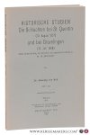 Koß, Henning von. - Die Schlachten bei St. Quentin (10. August 1557) und bei Gravelingen (13. Juli 1558) nebst einem Beitrage zur Kenntnis der spanischen Infanterie im 16. Jahrhundert [ reprint of 1914 edition, Berlin ].