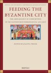 Joanita Vroom (ed) - Feeding the Byzantine City. The Archaeology of Consumption in the Eastern Mediterranean (ca. 500-1500)