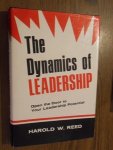 Reed, Harold W. - The dynamics of leadership. Open the door to your leadership potential