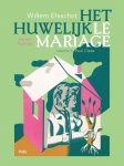 Willem Elsschot 11097 - Het huwelijk / Le mariage Traduction de Paul Claes
