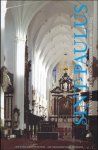 Rudi Mannaerts - Sint-Paulus. De Antwerpse Dominicanenkerk : een openbaring.