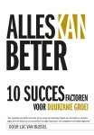 Luc van Bussel 235309 - Alles kan beter 10 succesfactoren voor duurzame groei