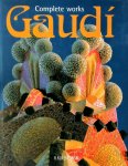 Antoni Gaudí, Aurora Cuito, Cristina Montes - Gaudí