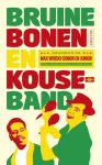 Patrick van den Hanenberg - Bruine bonen en kouseband