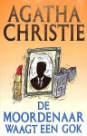 Christie, Agatha - De moordenaar waagt een gok