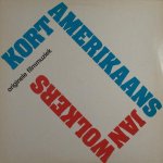 (Wolkers, Jan). - Kort Amerikaans. filmmuziek