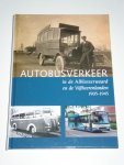 Zijderveld, Walter van - Autobusverkeer in de Alblasserwaard en de Vijfheerenlanden 1905 - 1945.