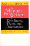 Kate L. Turabian, John Grossman, Alice Bennett - A manual for writers of term papers, theses, and dissertations Kate L. Turabian, John Grossman, Alice Bennett - A manual for writers of term papers, theses, and dissertations