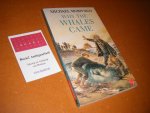 Morpurgo, Michael - Why the Whales came