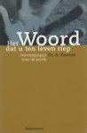 A. Geense - Het woord dat u ten leven riep