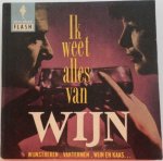 Tiebosch G W H, Sarvas Martine, vert. Born Wina, illustraties Perichon A - Maraboe Flash Ik weet alles van wijn Wijnstreken vaktermen wijn en kaas Nr 12