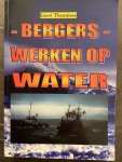G. Theunisse - BERGERS - WERKEN OP WATER