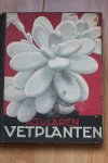Laren, A.J. van - Vetplanten