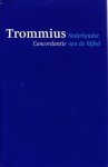 Trommius, Abraham - Nederlandse Concordantie van de Bijbel