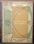 Charles Dickens - Slechte Tijden door Charles Dickens. Vertaling van C. M. Mensing. Met 19 houtgravuren naar teekeningen van H. French. Achtste, geheel herziene druk. Nijmegen - Gebr. E. & M. Cohen - Arnhem.