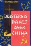 Hunter, Edward - Duisternis daalt over China. Het verhaal van Mary Liu