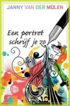 MOLEN, Janny van der - Een portret schrijf je zo
