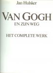 Hulsker, Jan  .. met meer dan tweeduizend werken - Van Goch en zijn weg .. ( het complete werk )