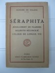 Balzac, Honoré de - - Séraphita. Jésus-Christ en Flandre. Melmoth réconcilié. L'Elixir de longe vie.