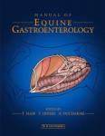 Mair, Divers, Thomas J. - Manual of Equine Gastoenterology