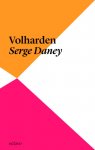 Serge Daney 101520 - Volharden gesprekken met Serge Toubiana