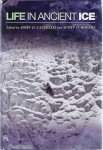 Castello, John D. & Rogers, Scott O., eds. - Life in Ancient Ice.