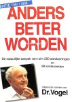Vogel, Alfred - Anders beter worden