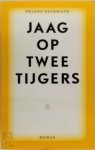 Helene Hegemann - Jaag op twee tijgers