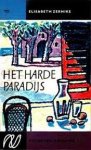 Zernike, Elisabeth - Het harde paradijs