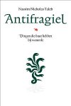 Nassim Nicholas Taleb - Antifragiel dingen die baat hebben bij wanorde
