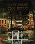 Kuipers, Nico (eindredactie) - O verrukkelijke gekke rotstad, 1975