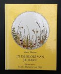 Bouma, Hans     Minke Huberts-van Dijk (illustr.) - In de bloei van je hart