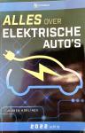Horlings, Jeroen - Alles over elektrische auto's / Elektrisch rijden in de praktijk