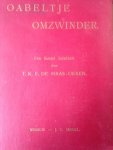 Haas-Okken, T.K.E. de - Oabeltje omzwinder. Een bundel schetsen