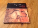 Chauvet, J.-M. - De grot Chauvet / de oudste rotsschilderingen ter wereld