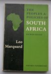 MARQUARD, LEO, - The peoples & policies of South Africa.