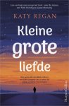 Katy Regan - Kleine grote liefde