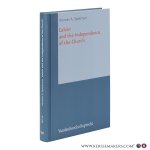 Speelman, Herman A. - Calvin and the Independence of the Church.