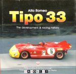 Peter Collins, Ed McDonough - Alfa Romeo Tipo 33. The development & racing history