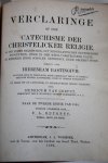 Bastingius, H. - Verclaringe op den Catechisme der Christelicker Religie enz.
