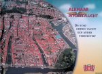 AeroVista - Alkmaar in vogelvlucht: De stad gezien vanuit een ander perspectief